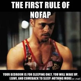 The First Rule of NoFap